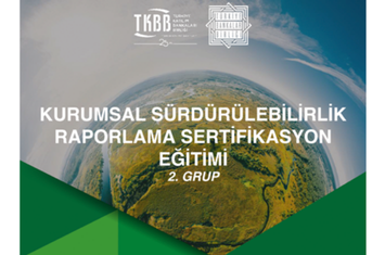 KURUMSAL SÜRDÜRÜLEBİLİRLİK RAPORLAMA SERTİFİKASYON EĞİTİMİ 2. GRUP