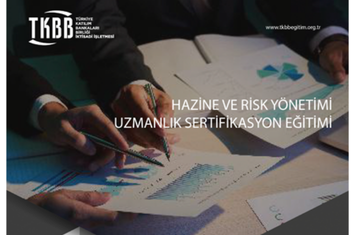 HAZİNE VE RİSK YÖNETİMİ UZMANLIK SERTİFİKASYON EĞİTİMİ 