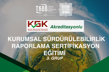 KURUMSAL SÜRDÜRÜLEBİLİRLİK RAPORLAMA SERTİFİKASYON EĞİTİMİ 3. GRUP