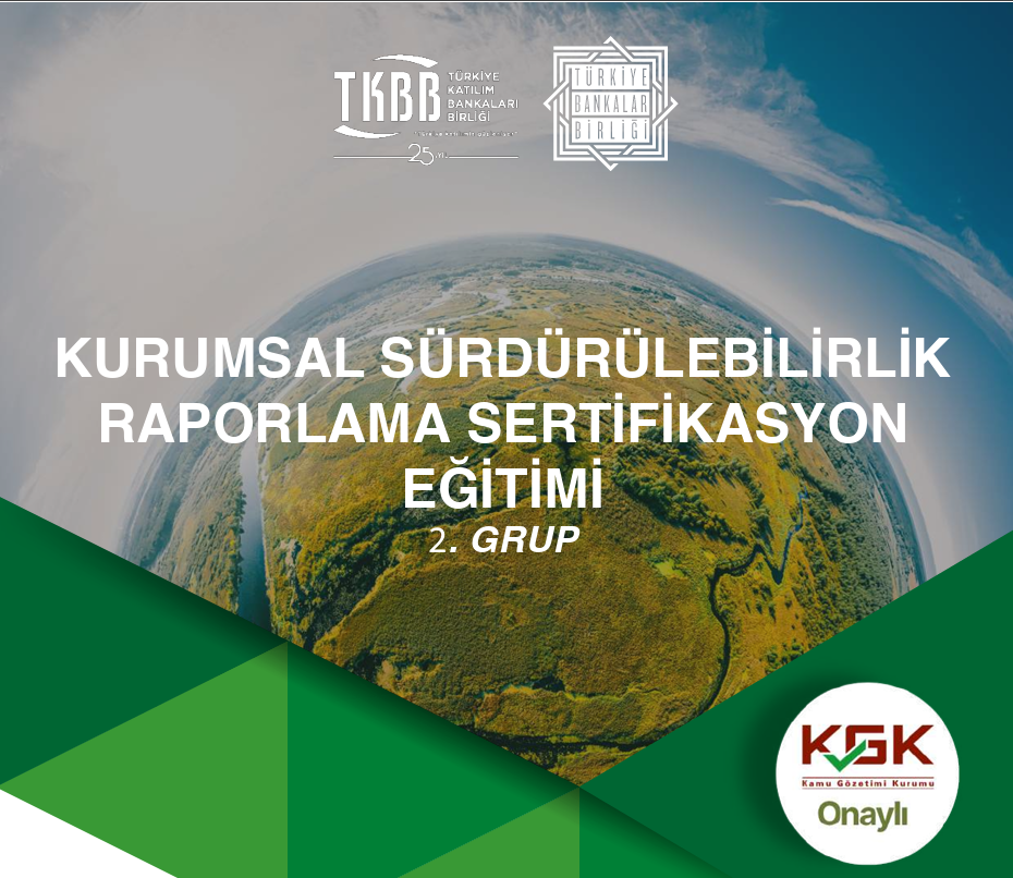 KURUMSAL SÜRDÜRÜLEBİLİRLİK RAPORLAMA SERTİFİKASYON EĞİTİMİ 2. GRUP